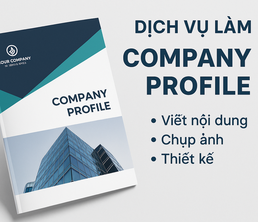 Company Profile là gì? Vai trò và cách xây dựng Profile công ty chuyên nghiệp